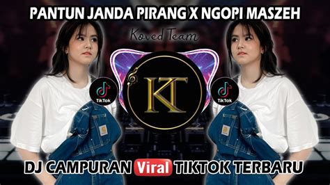 Dj Tiktok Terbaru 2023 Kuda Yang Mana Pantun Janda Pirang X Ngopi