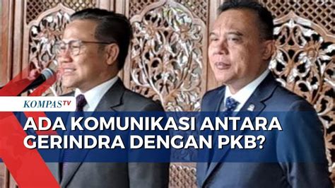 Terkait Komunikasi Gerindra Dengan Pkb Begini Beda Jawaban Dasco Dan