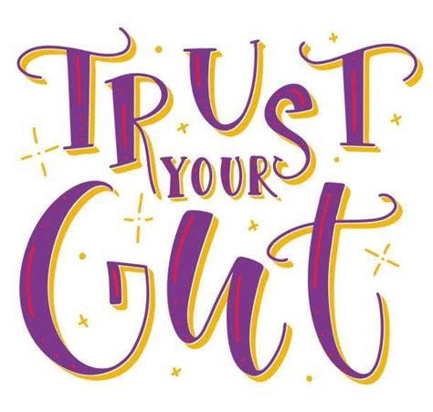 Top 50 Trust Your Gut Quotes