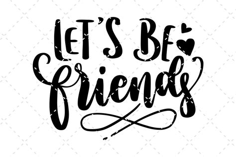 Lets Be Friends Svg Cut File Runnin Studio