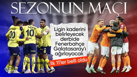 Fenerbahçe Galatasaray maçının ilk 11 leri Vatandaşım