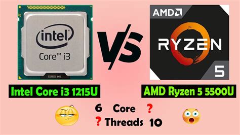 Intel Core I3 1215u Vs Amd Ryzen 5 5500u Youtube