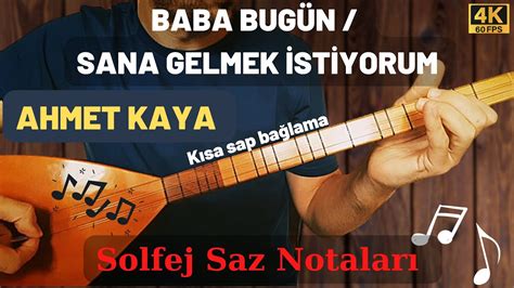 Sana gelmek istiyorum solfej saz notaları Ahmet Kaya YouTube