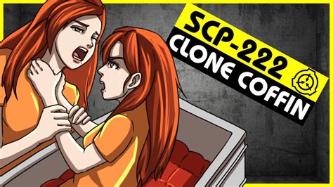 Scp 222 Clone Coffin Scp Orientation Youtube