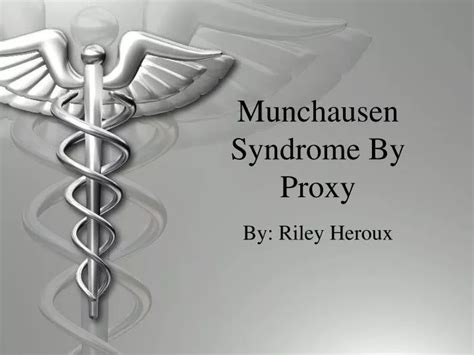 PPT - Munchausen Syndrome By Proxy PowerPoint Presentation, free download - ID:4733807