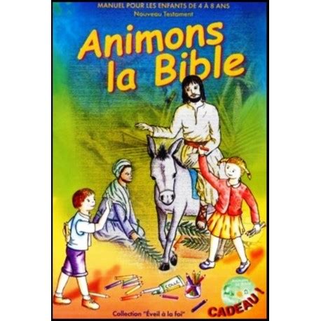 Animons La Bible Nouveau Testament Librairie Vie Et Sant