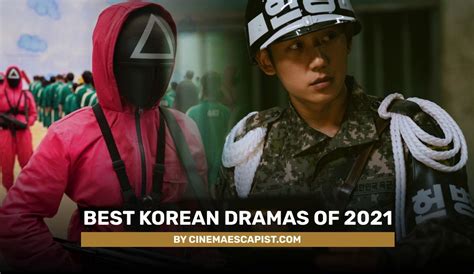 The 11 Best Korean Dramas Of 2021 Cinema Escapist