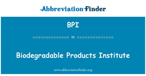 Bpi 代表 可生物降解制品研究所 Biodegradable Products Institute