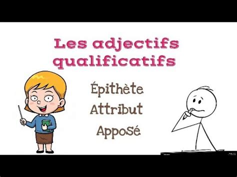 Les Adjectifs Qualificatifs Pith Te Attribut Ou Appos Cours