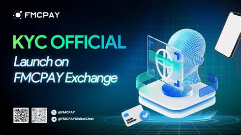 Kyc Official Launch On Fmcpay Exchange Fmcpay News