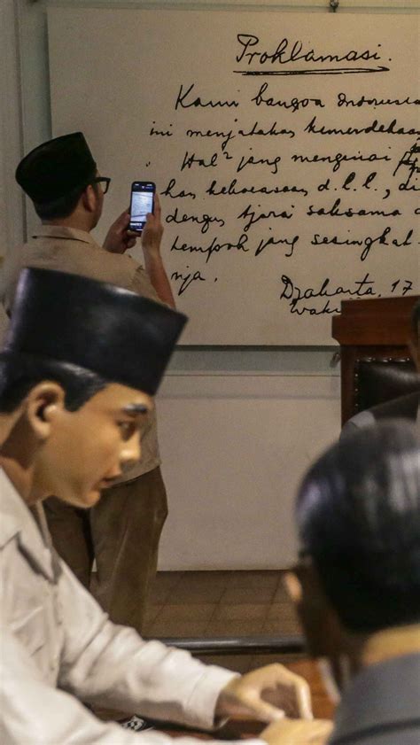 FOTO Napak Tilas Sejarah Dan Detik Detik Kemerdekaan Indonesia Di