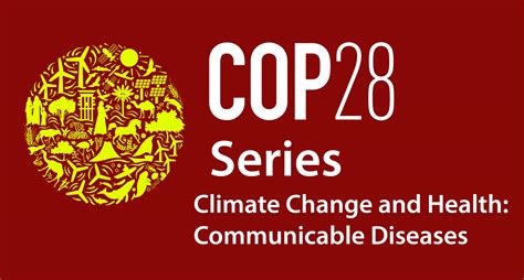 Cop Series Climate Change And Health Communicable Diseases J A Kemp