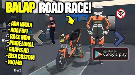 Road Race Indonesia Game Drag Race Nuansa Lokal Full Motor Race Indo Cuma 100 Mb Terbaru 2023