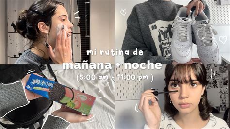 Mi rutina de MAÑANA y NOCHE como estudiante VLOG 5 00 am 11 00 pm