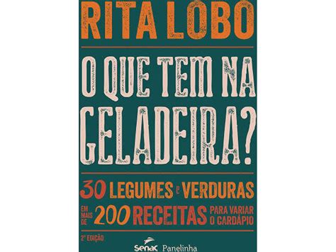 Livro O Que Tem Na Geladeira de Rita Lobo Português Brasil Worten pt