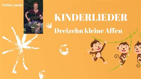 Dreizehn Kleine Affen Lieder Mit Frida Youtube