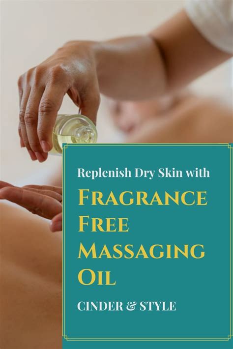 The Best Fragrance Free Massaging Oil Cinder And Sky Oil For Dry Skin Massage Oil Fragrance