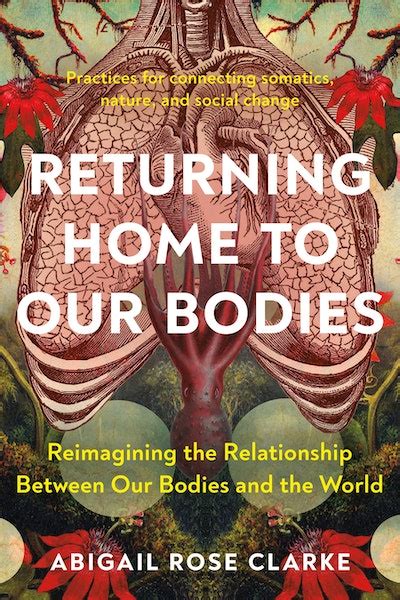 Returning Home To Our Bodies By Abigail Rose Clarke Penguin Books