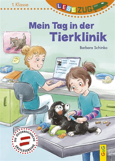 LESEZUG 1 Klasse Mein Tag In Der Tierklinik Kinderbuch Und