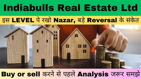 Indiabulls Real Estate Share Latest News Today Ibrealest Share Target