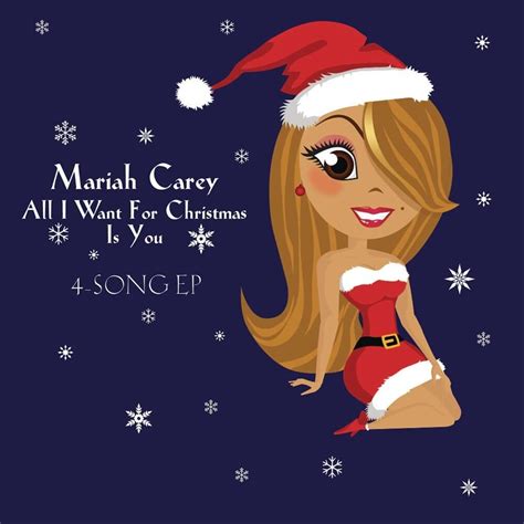 Mariah Carey All I Want For Christmas Is You 4 Song Ep Lyrics And