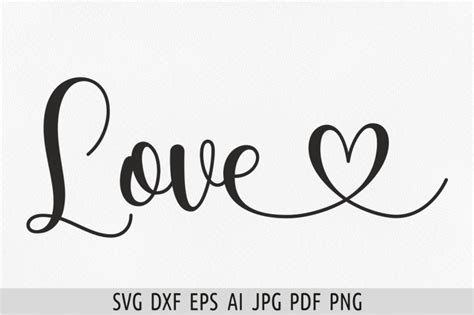 Love Svg Valentines Day Svg Love Sign Svg Love Png Love With Heart Svg