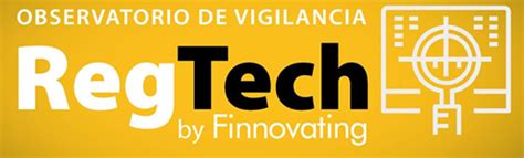 Regtech El Nuevo Cumplimiento Normativo Digital Rodrigo Garcia De La