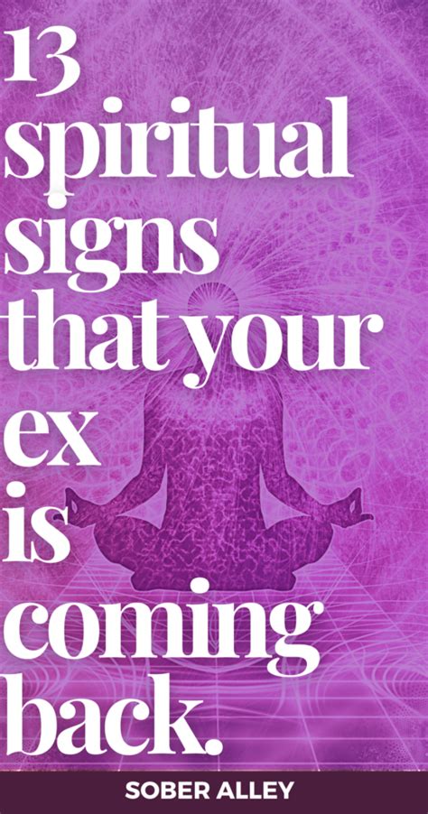 Spiritual Signs That Your Ex Is Coming Back Sober Alley