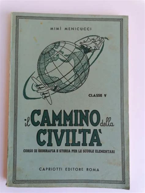 IL CAMMINO DELLA Civilta Geografia Storia Classe V Elementare