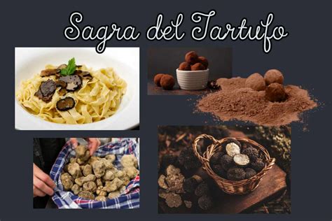 Arriva La Tanto Attesa Sagra Del Tartufo Non Vedo L Ora Che Sia Quel