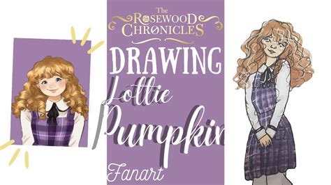 Drawing Lottie Pumpkin Fanart Rosewood Chronicles YouTube