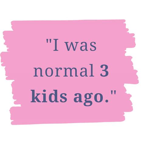 Stay At Home Mom Quotes That Totally Explain Your Life