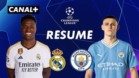 Le R Sum De Real Madrid Manchester City Ligue Des Champions