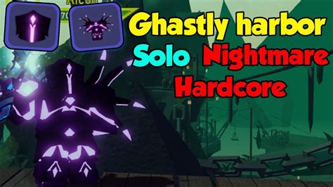 Ghastly Harbor Nightmare Hardcore New Best Armor Roblox Dungeon