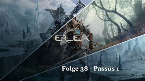 Elex Folge Passus Youtube