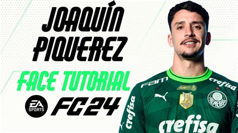 Ea Fc Joaqu N Piquerez Face Tutorial Stats Palmeiras Youtube