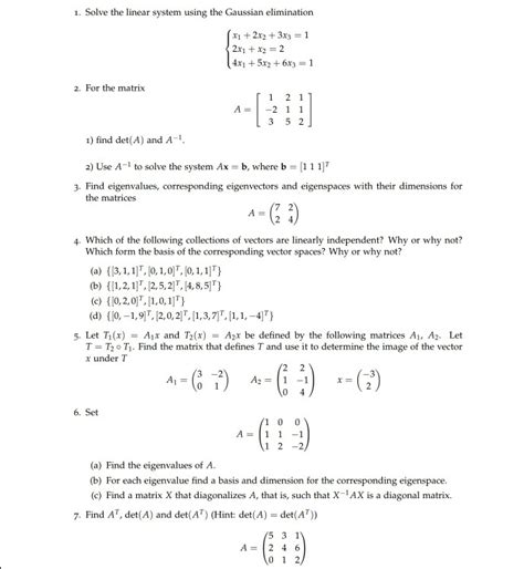 Solved 1 Solve The Linear System Using The Gaussian