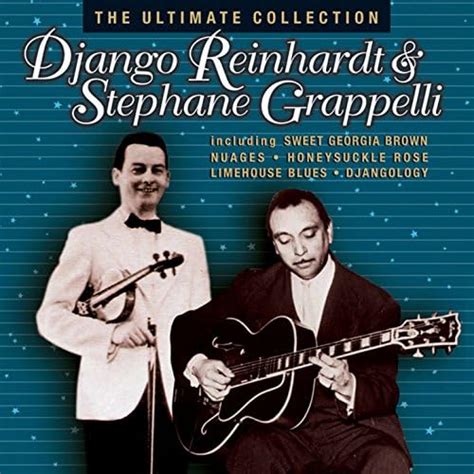 Spiele The Ultimate Collection Von Django Reinhardt Stephane