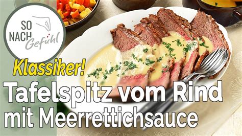 Saftiger Tafelspitz Vom Rind Mit Meerrettichsauce Und Buttergem Se