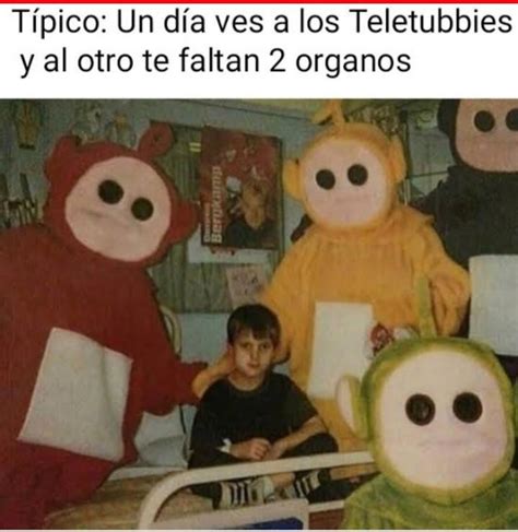 Lo Siento Tengo Traumas De Los Teletubbies V Brainly Lat