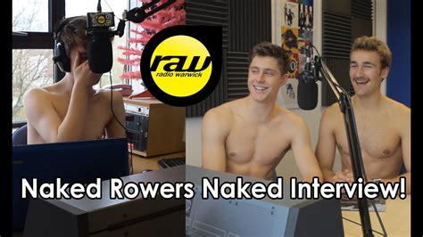 Warwick Rowers Naked Interview YouTube