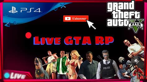 Live GTA5 RP PS4 Venez Nombreux Sans Discord YouTube