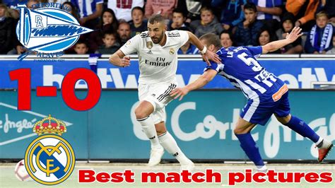 Deportivo Alavés Vs Real Madrid 1 0 Best Match Pictures Highlights