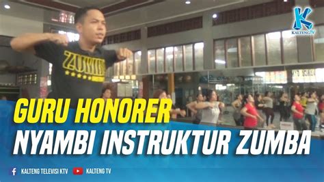 Guru Honorer Nyambi Instruktur Zumba Youtube