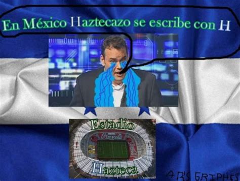 Los Mejores Memes De Los Duelos Entre Honduras Y M Xico