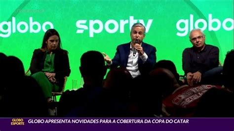 Globo Apresenta Novidades Para A Cobertura Da Copa Do Catar Globoesporte Ge