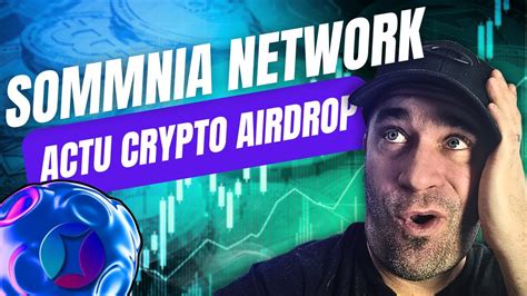 Somnia Network Va R Volutionner Le Web Actu Airdrop Crypto Ne Pas