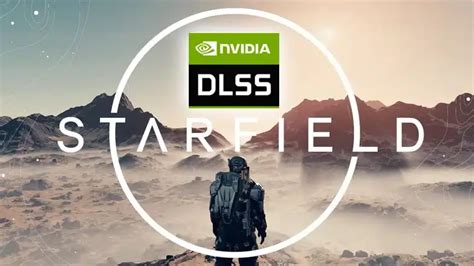 El Esperado Parche De Starfield Llega Con Nuevas Mejoras Y Soporte DLSS