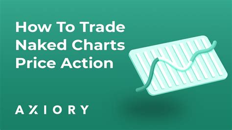 How To Trade Naked Charts With Price Action Youtube