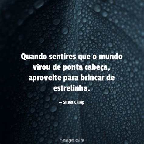 Ponta Cabe A Quando Sentires Que O Mundo Virou De Ponta Cabe A